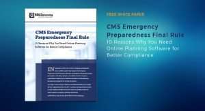 CMS Emergency Preparedness Plan White Paper