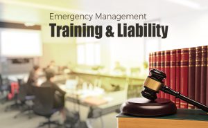 Training and Liability in Emergency Management