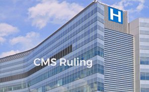 Are You in Compliance with CMS Ruling for Healthcare Providers?