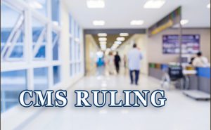 CMS Ruling Changes